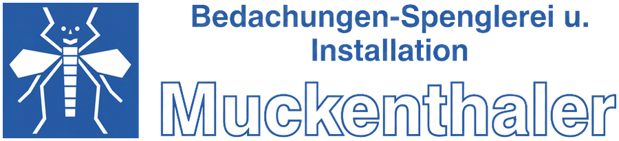 Muckenthaler – Bedachungen, Spenglerei und Installation
